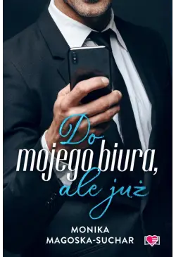 Do mojego biura, ale już