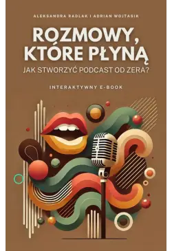 Rozmowy, które płyną. Jak...