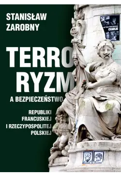 Terroryzm a bezpieczeństwo...