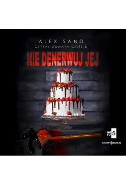 Nie denerwuj jej