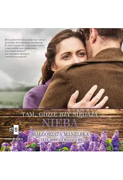 Tam, gdzie bzy sięgają nieba