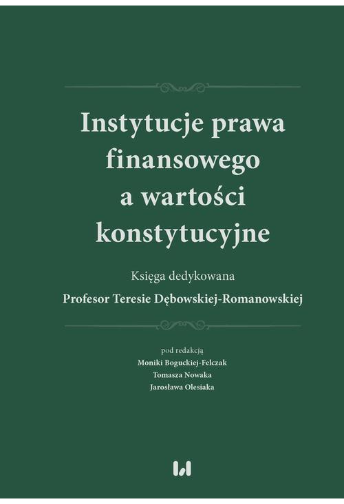 Instytucje prawa finansowego a wartości konstytucyjne