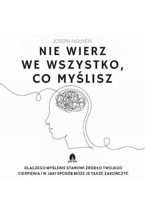 Nie wierz we wszystko, co myślisz