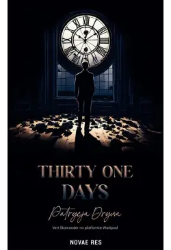 Thirty one days