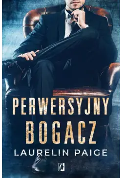 Perwersyjny bogacz. Kuszący...
