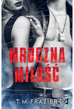 Mroczna miłość. Mroczne...