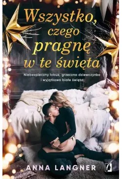 Wszystko, czego pragnę w te...