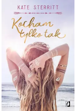 Kocham tylko tak
