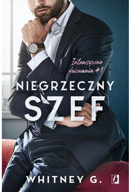 Niegrzeczny szef. Intensywne doznania. Tom 1