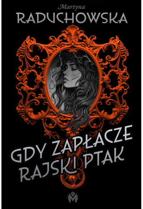 Gdy zapłacze rajski ptak