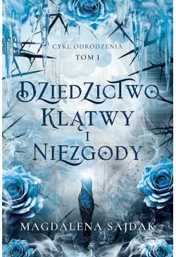 Dziedzictwo klątwy i niezgody