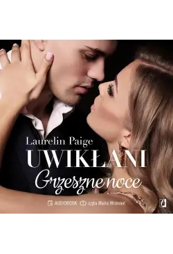 Grzeszne noce. Uwikłani....