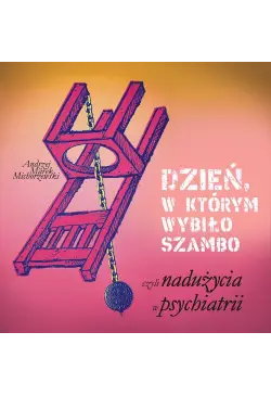 Dzień, w którym wybiło...
