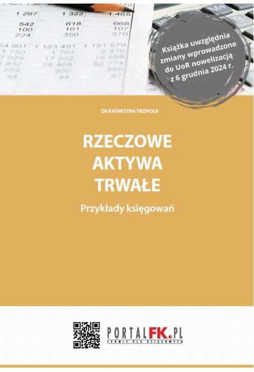 Rzeczowe aktywa trwałe. Przykłady księgowań