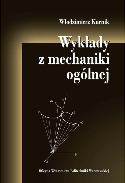 Wykłady z mechaniki ogólnej