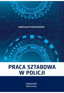 Praca sztabowa w Policji