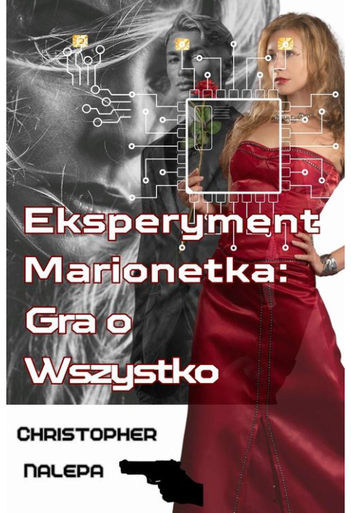 Eksperyment Marionetka: Gra o Wszystko