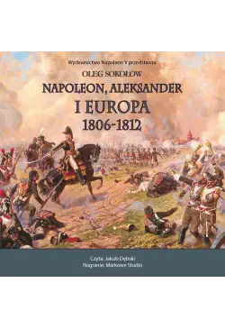 NAPOLEON, ALEKSANDER I...