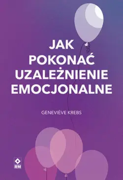 Jak pokonać uzależnienie...