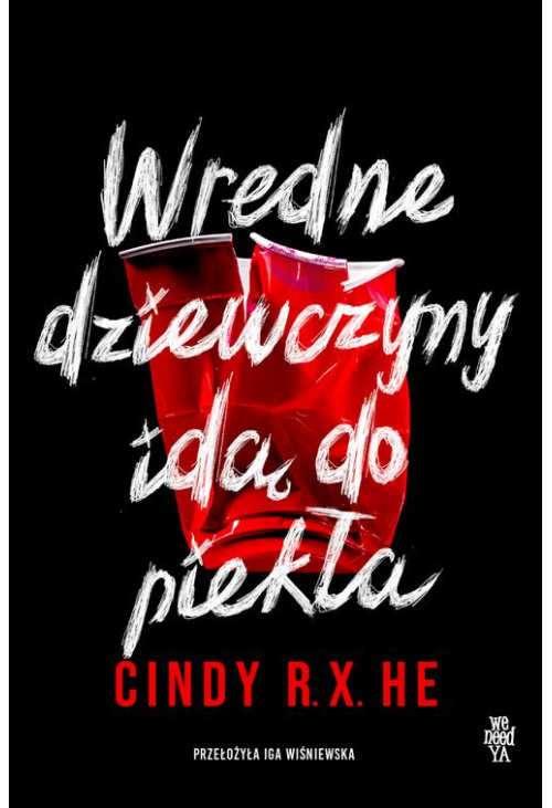 Wredne dziewczyny idą do piekła