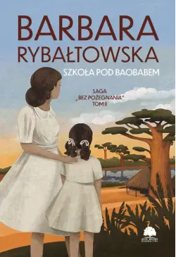 Saga BEZ POŻEGNANIA. Tom 2....
