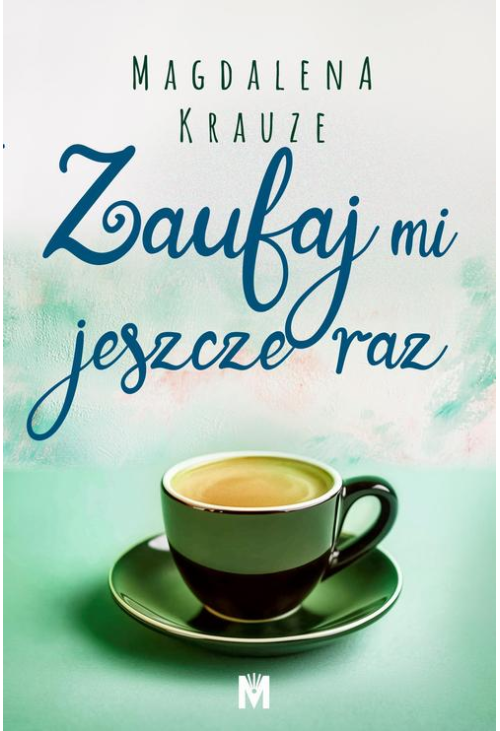 Zaufaj mi jeszcze raz