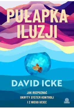 Pułapka iluzji