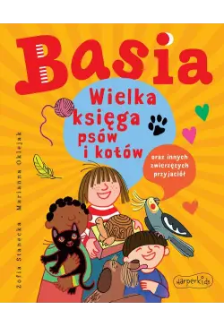 Basia. Wielka księga psów i...