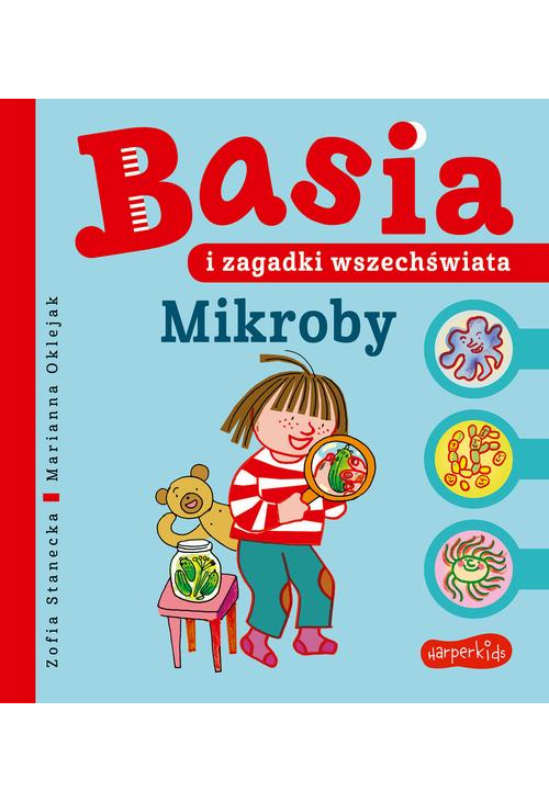 Basia i zagadki wszechświata. Mikroby