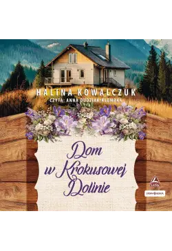 Dom w Krokusowej Dolinie