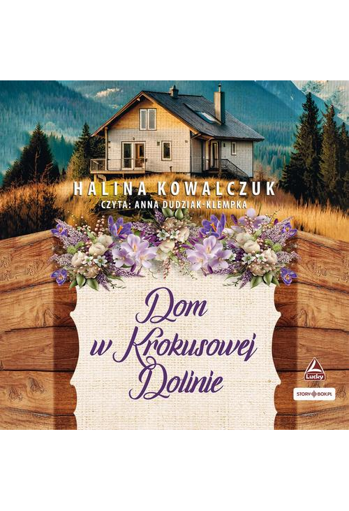 Dom w Krokusowej Dolinie