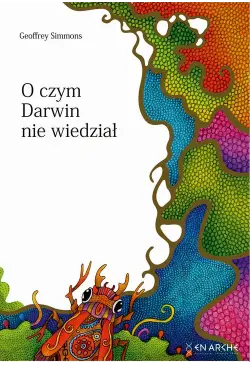 O czym Darwin nie wiedział