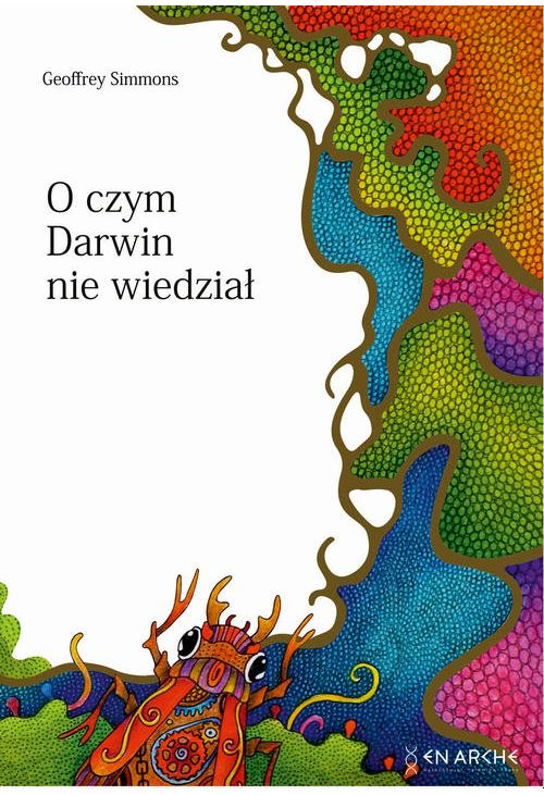 O czym Darwin nie wiedział