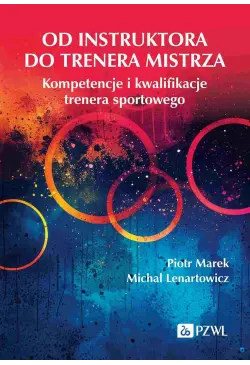 Od instruktora do trenera...