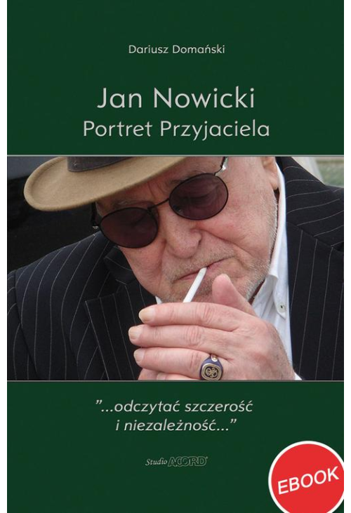 Jan Nowicki. Portret Przyjaciela