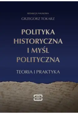 POLITYKA HISTORYCZNA I MYŚL...