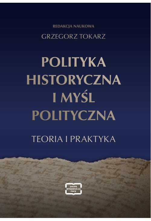 POLITYKA HISTORYCZNA I MYŚL POLITYCZNA