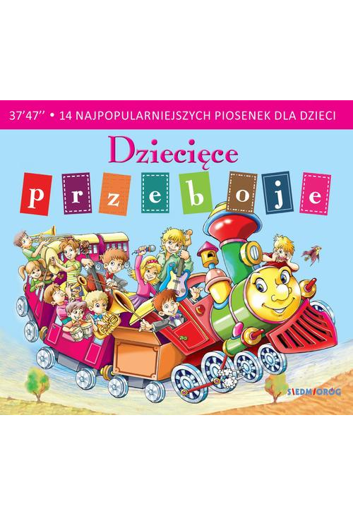 Dziecięce przeboje. 14 najpopularniejszych piosenek dla dzieci