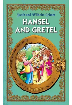 Hansel and Gretel