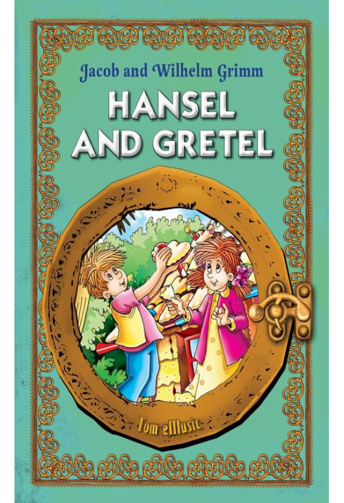 Hansel and Gretel