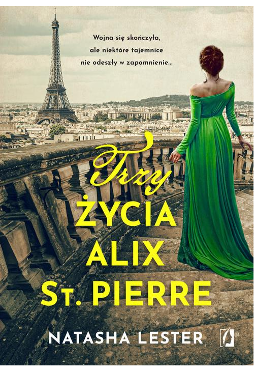 Trzy życia Alix St. Pierre