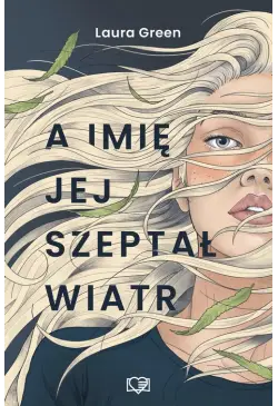 A imię jej szeptał wiatr