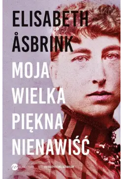 Moja wielka piękna nienawiść