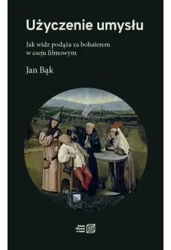 Użyczenie umysłu. Jak widz...