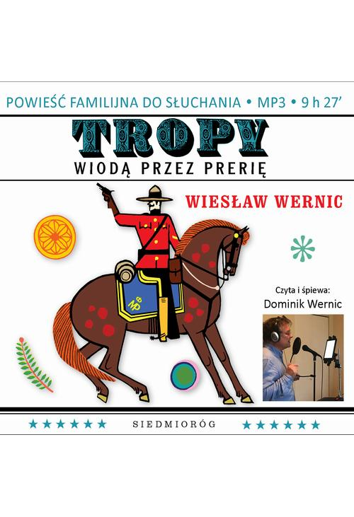 Tropy wiodą przez prerię