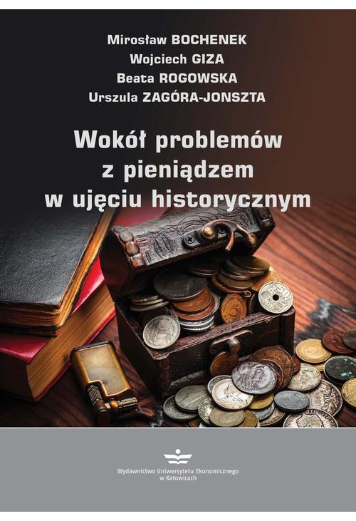 Wokół problemów z pieniądzem w ujęciu historycznym