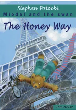 The Honey Way. Miodal and...