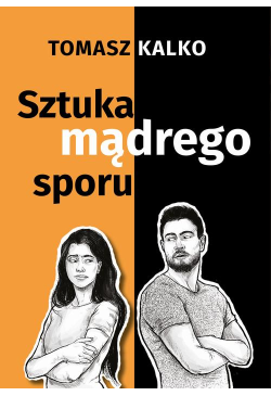 Sztuka mądrego sporu