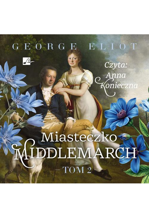 Miasteczko Middlemarch Tom 2