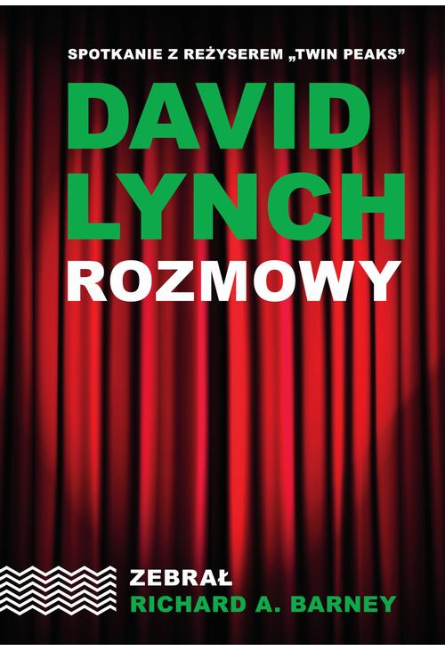 David Lynch. Rozmowy